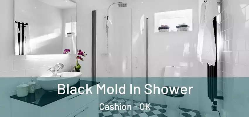  Black Mold In Shower Cashion - OK